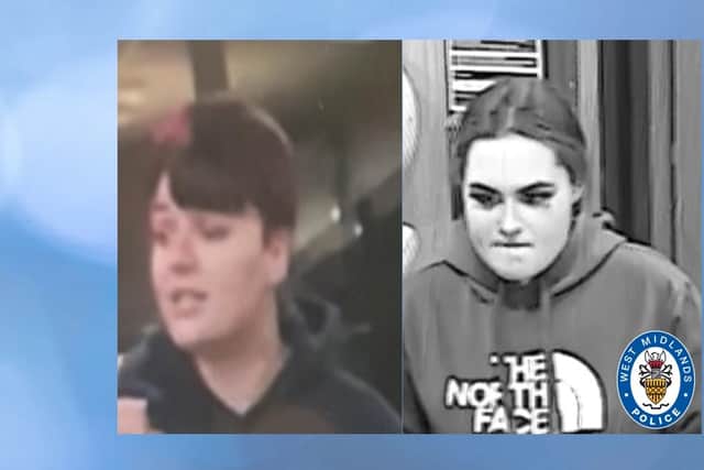 Police are looking to trace these two girls following the incident 