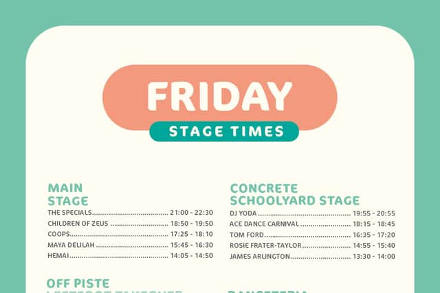 The Friday stage times