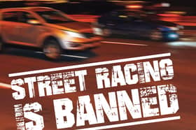 Street racers warned
