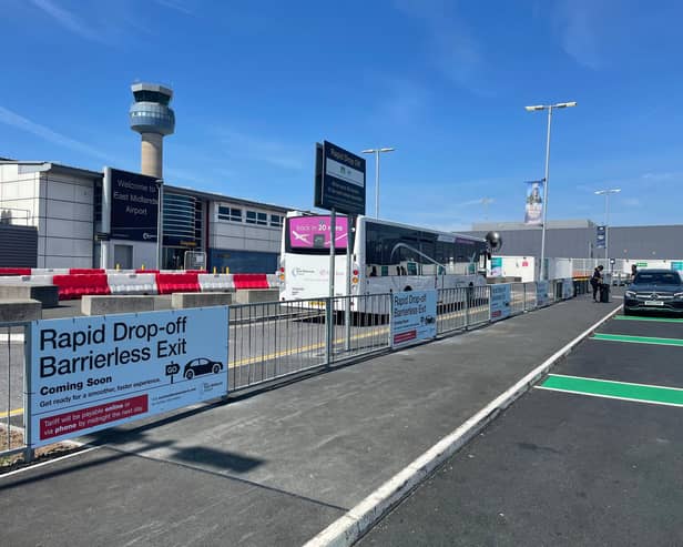 The removal of barriers at East Midlands Airport's Rapid Drop Off area will make it quicker and easier for customers